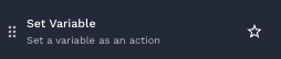 A screenshot of the set variable transform action, seen in the actions list menu of the workflow builder canvas.